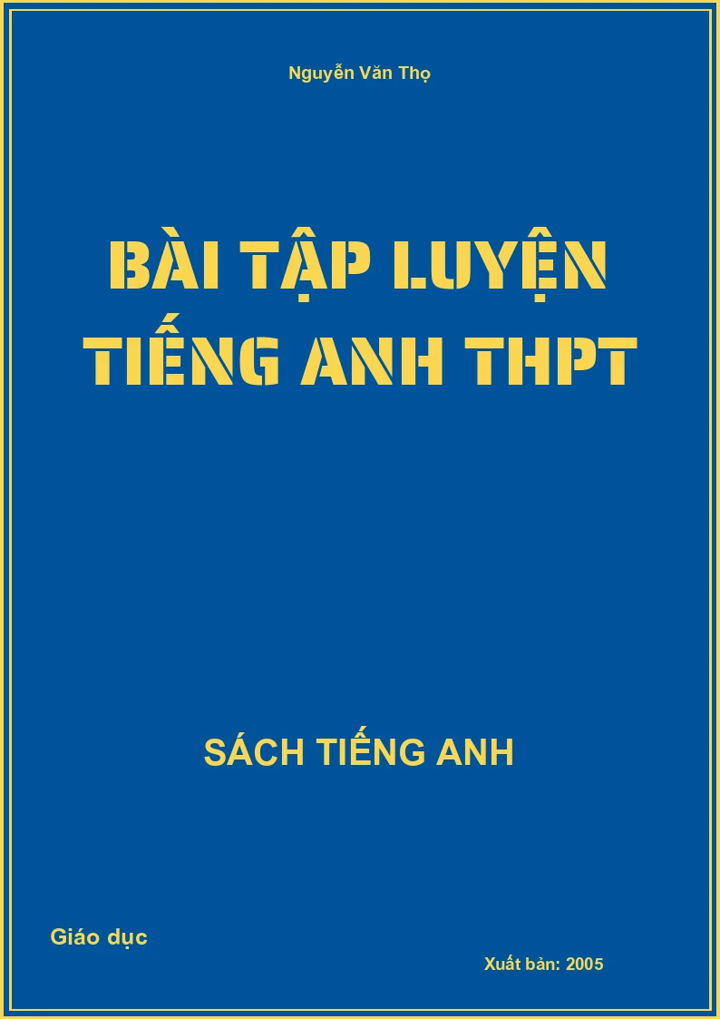 Bài tập luyện tiếng Anh THPT