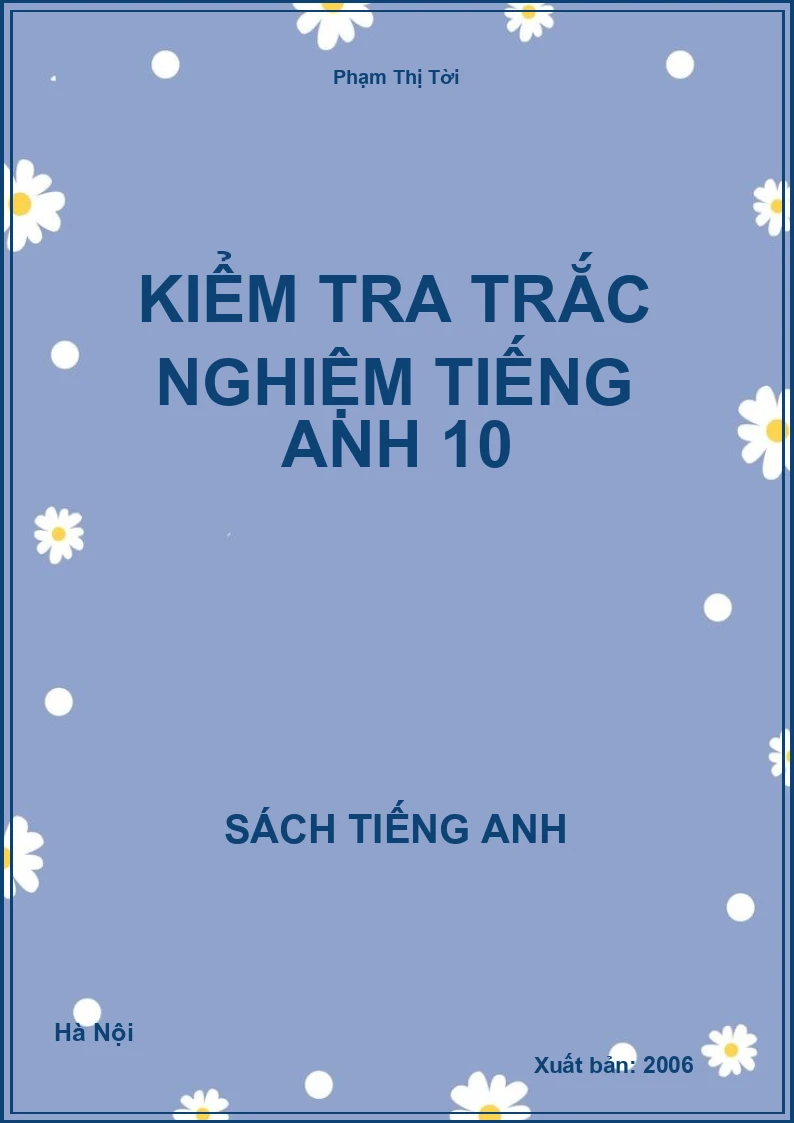 Kiểm tra trắc nghiệm Tiếng Anh 10