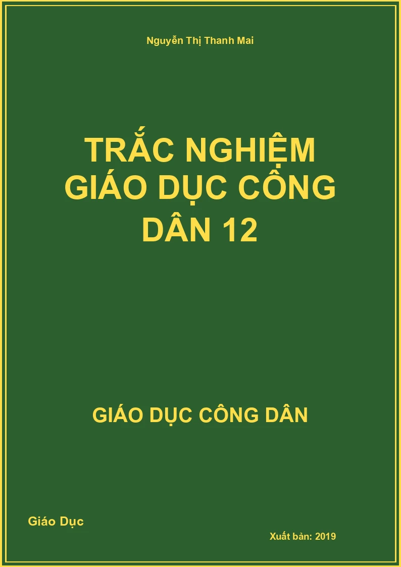 Trắc nghiệm Giáo dục công dân 12