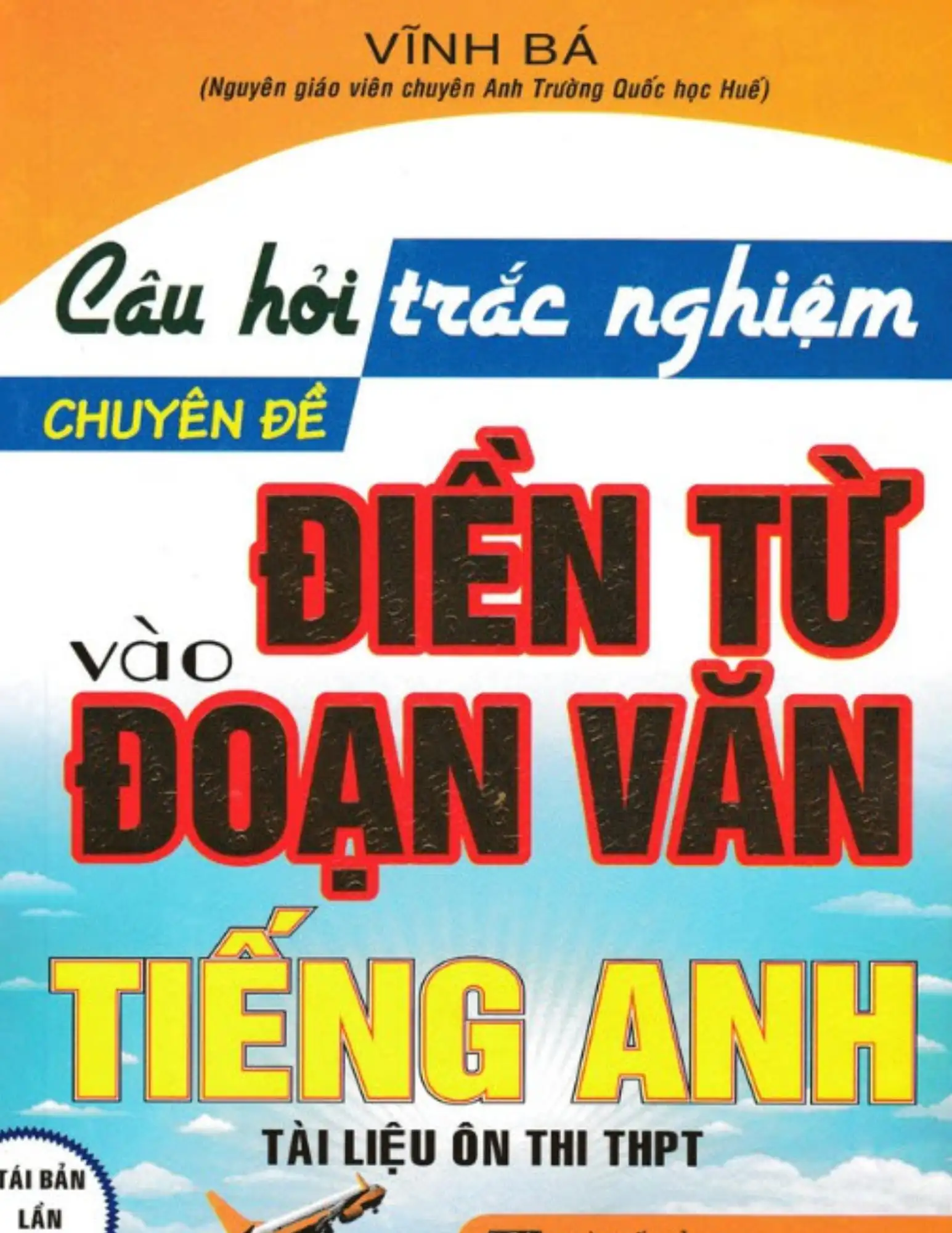 Câu hỏi trắc nghiệm chuyên đề điền từ vào đoạn văn Tiếng Anh