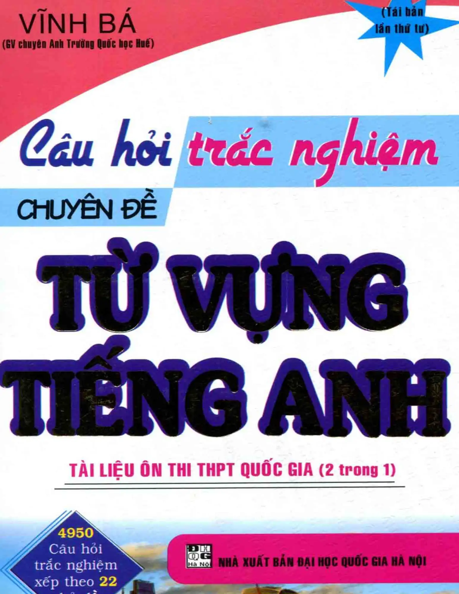 Câu hỏi trắc nghiệm chuyên đề từ vựng Tiếng Anh