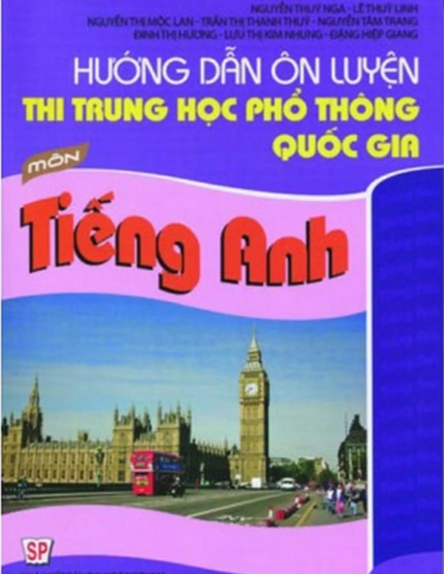 Hướng dẫn ôn luyện thi THPT Quốc gia môn Tiếng Anh