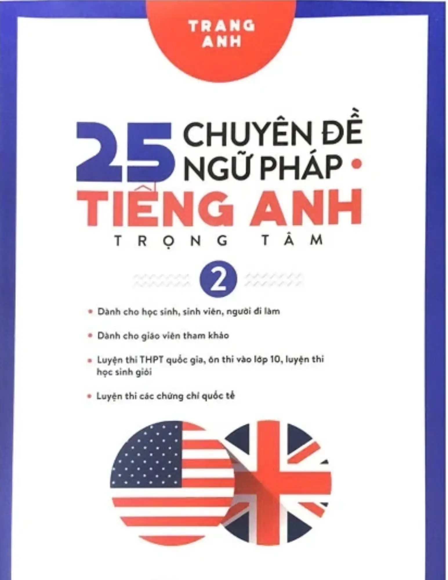 25 chuyên đề Ngữ pháp tiếng Anh trọng tâm - Tập 2