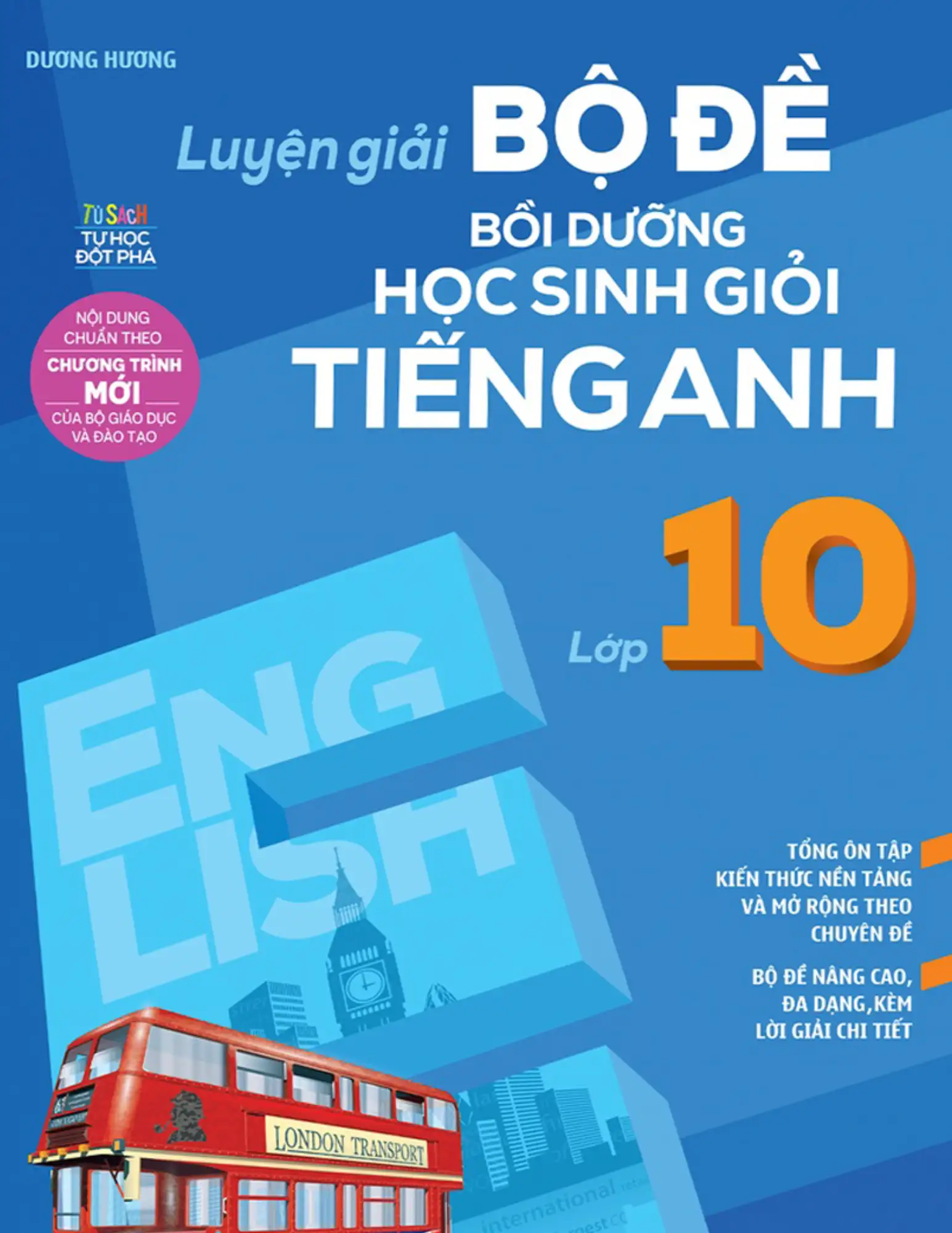 Luyện giải bộ đề bồi dưỡng HSG tiếng Anh lớp 10