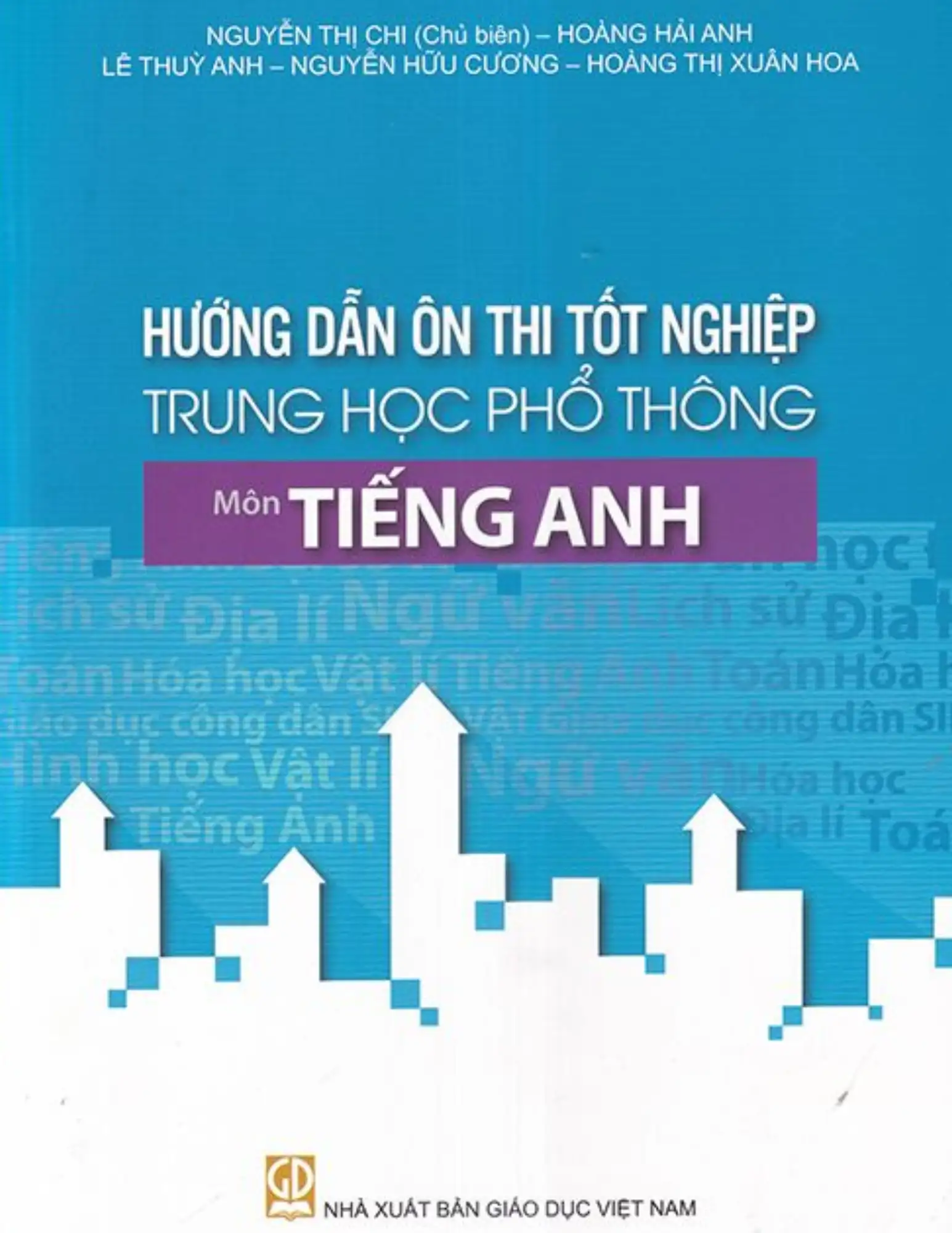 Hướng dẫn ôn thi tốt nghiệp THPT môn Tiếng Anh