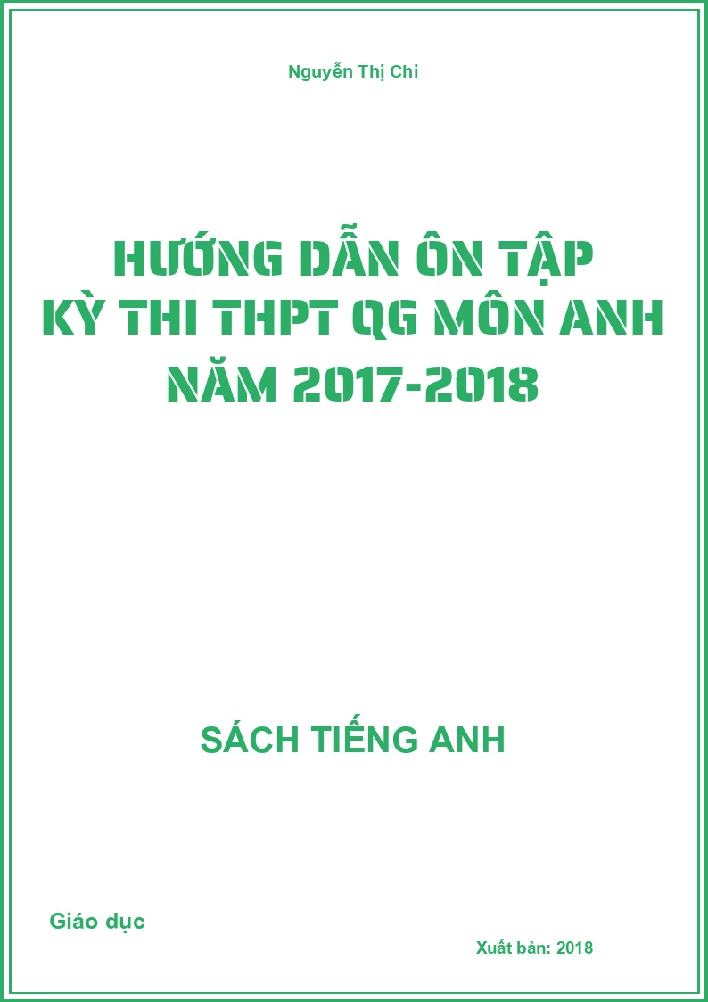 Hướng dẫn ôn tập kỳ thi THPT Quốc gia môn Anh năm 2017-2018