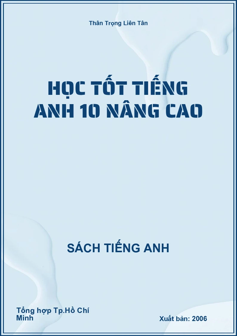 Học tốt Tiếng Anh 10 nâng cao