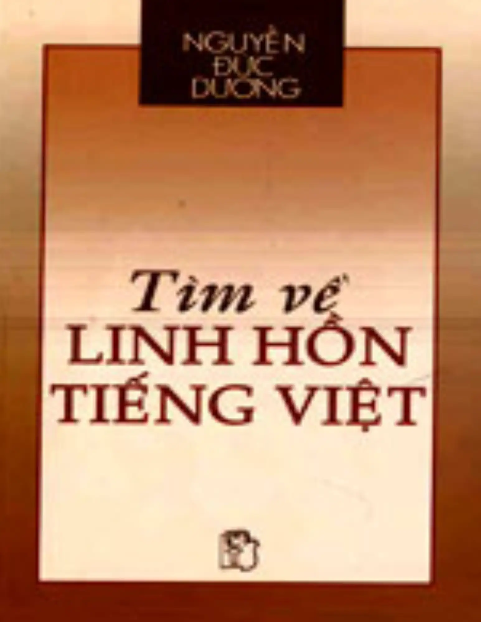 Tìm về linh hồn Tiếng Việt