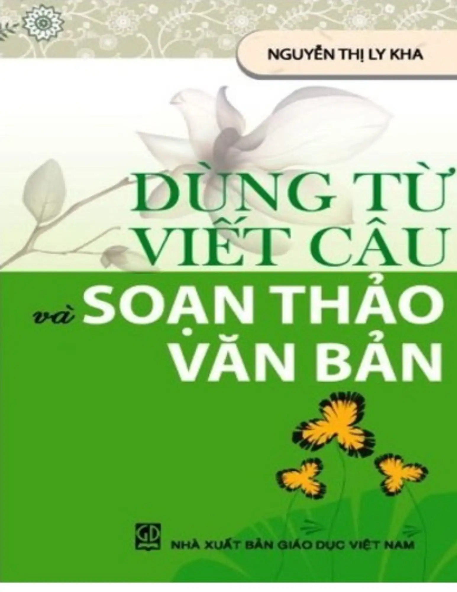 Dùng từ viết câu và Soạn thảo văn bản