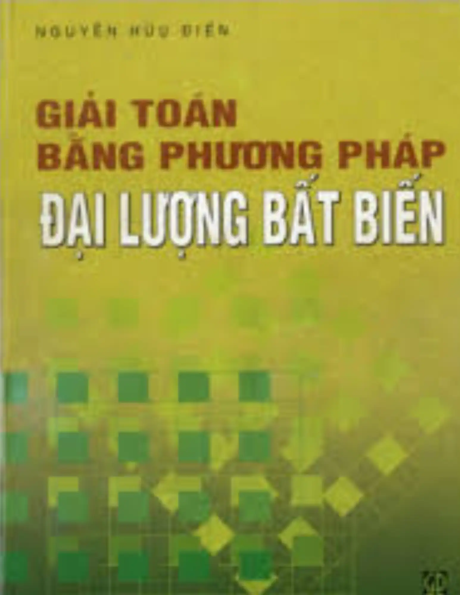 Giải toán bằng phương pháp đại lượng bất biến