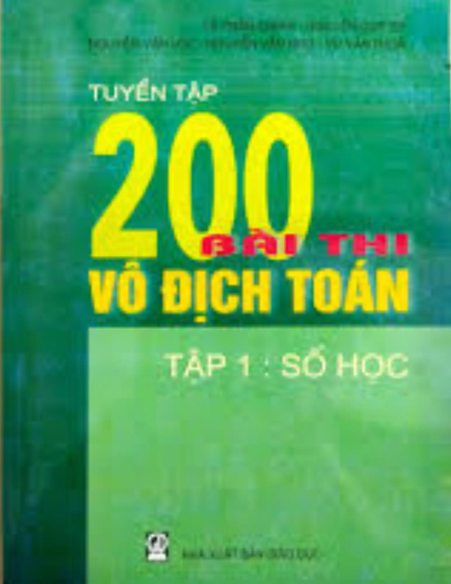 Tuyển tập 200 bài thi vô địch Toán - Tập 7 -Tổ hợp