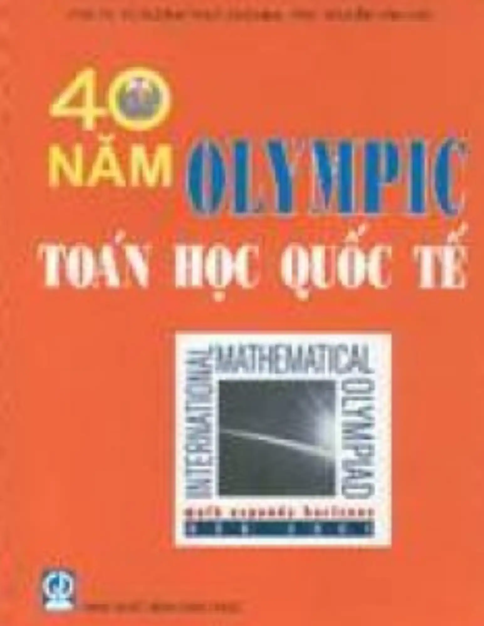 40 năm Olympic Toán học Quốc tế