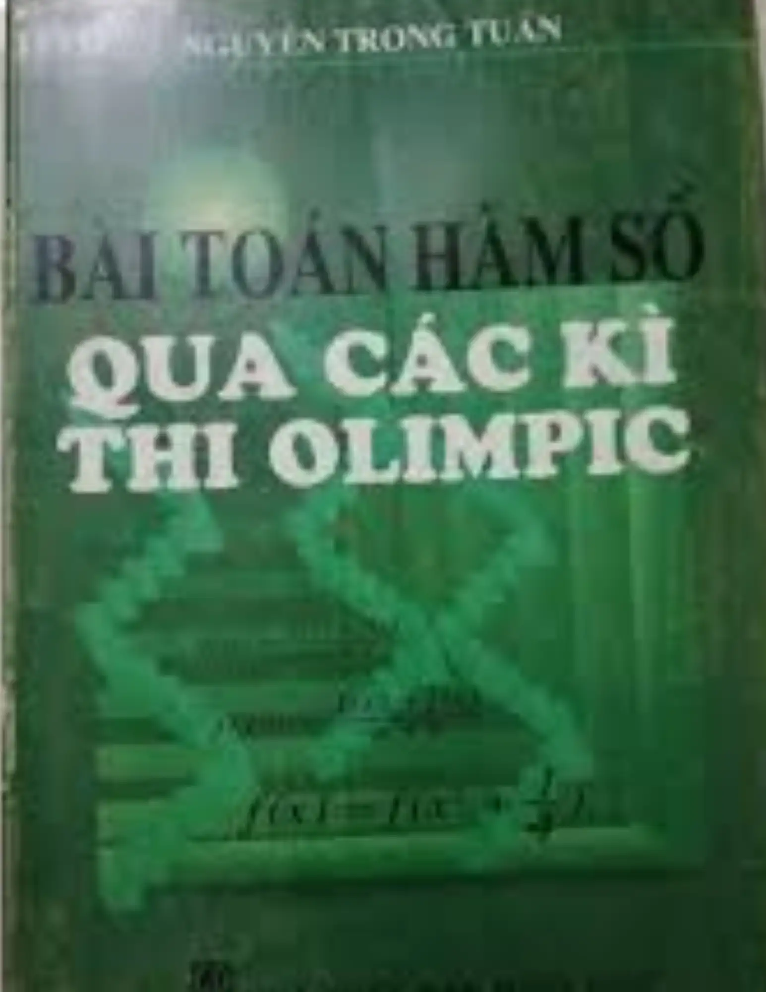 Bài toán hàm số qua các kì thi Olympic