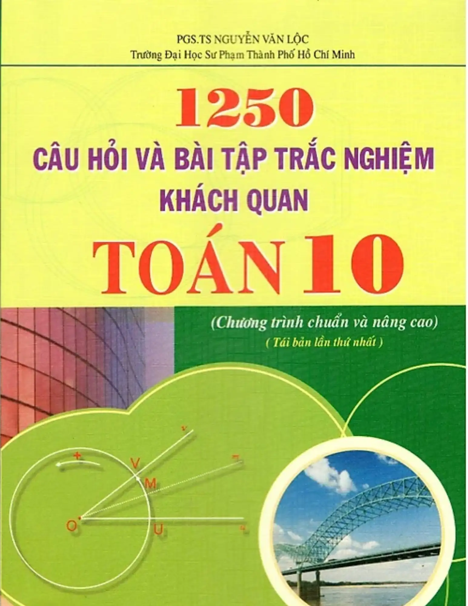 1250 câu hỏi và bài tập trắc nghiệm khách quan Toán 10