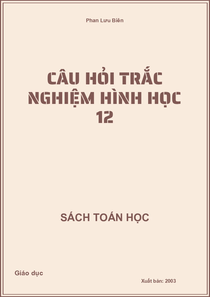 Câu hỏi trắc nghiệm Hình học 12