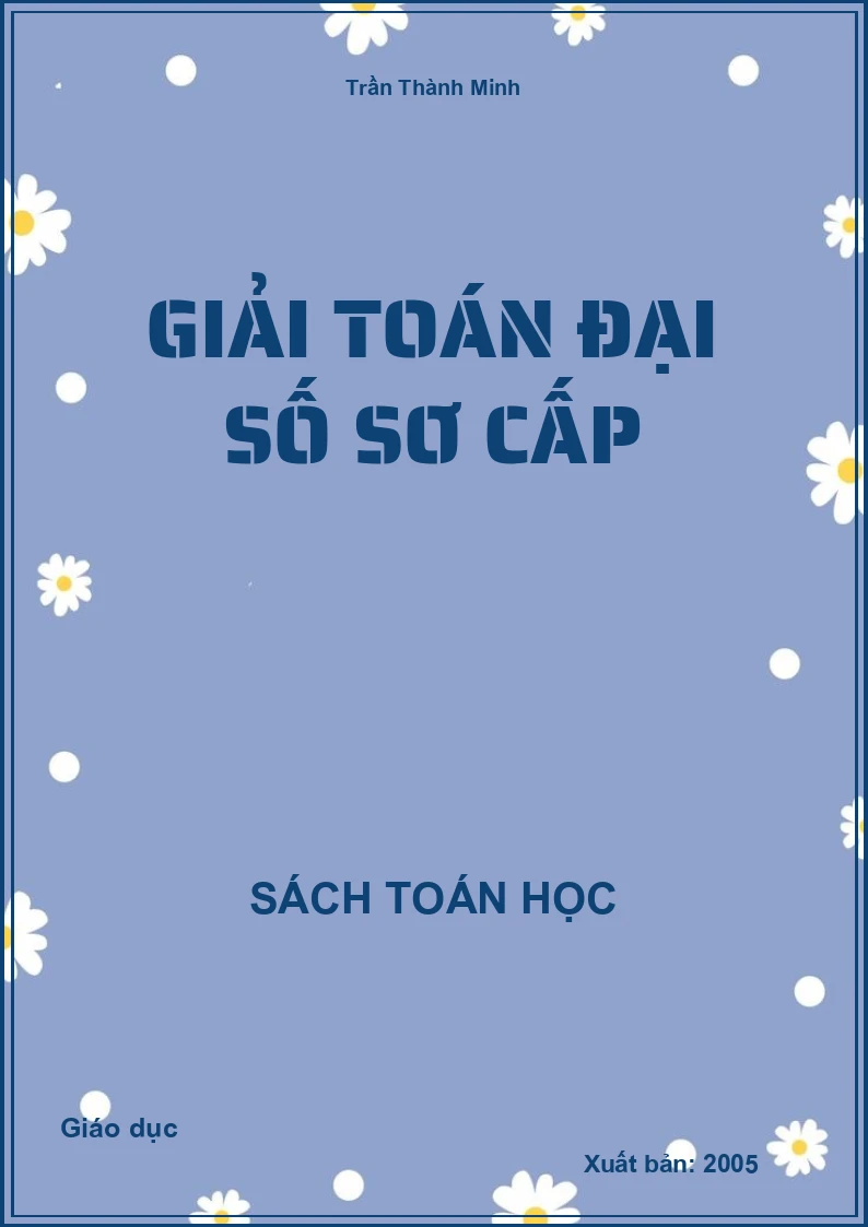 Giải toán đại số sơ cấp