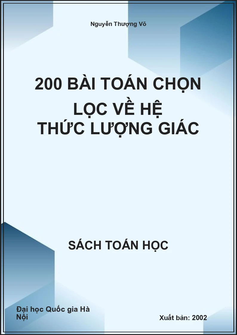 200 bài toán chọn lọc về hệ thức lượng giác