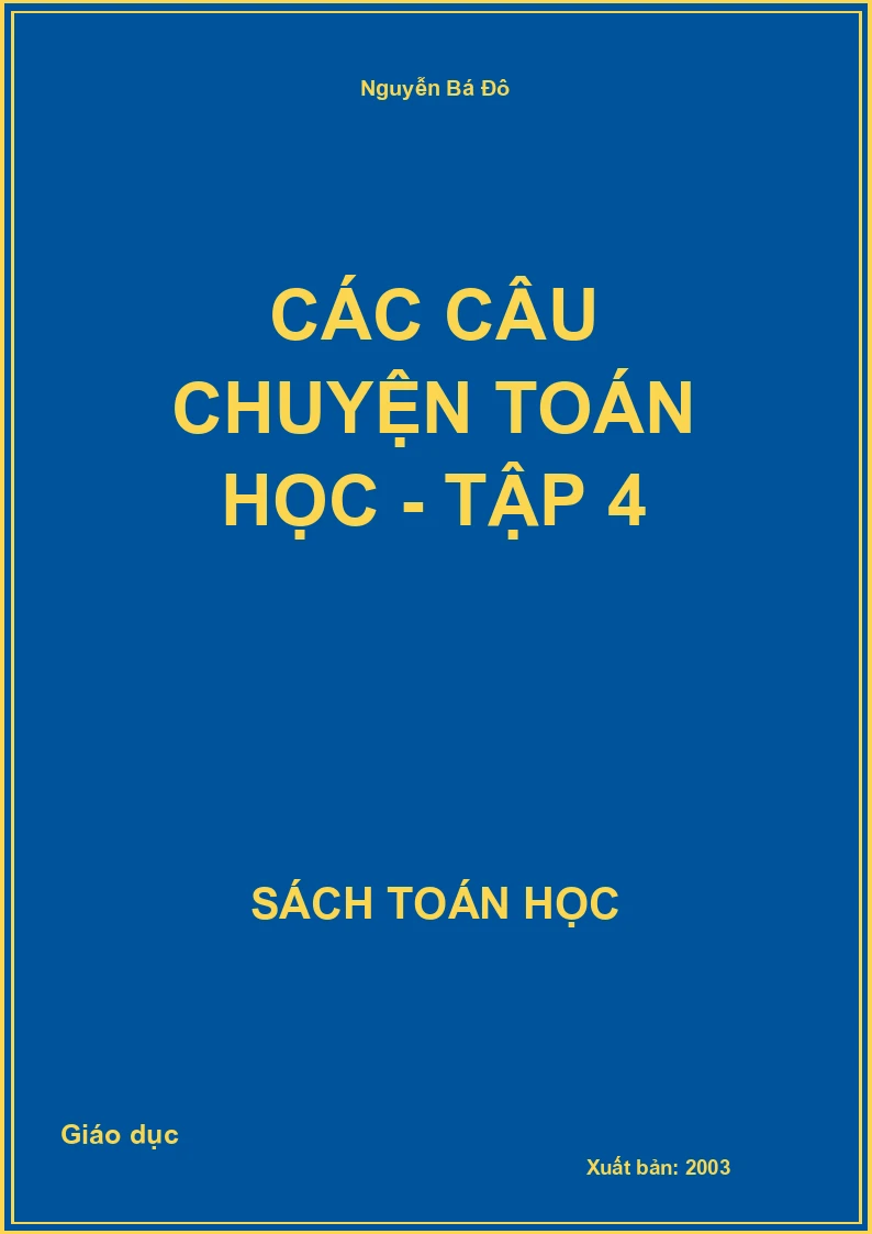 Các câu chuyện Toán học - Tập 4