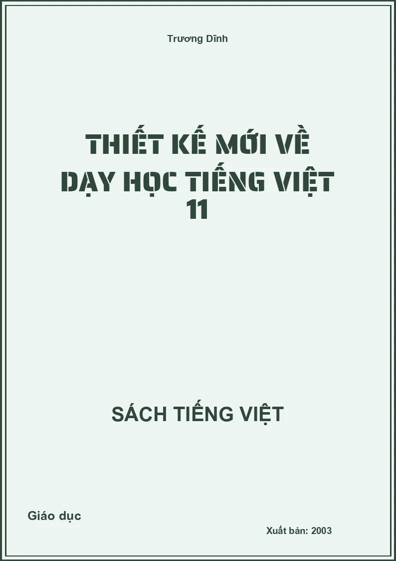 Thiết kế mới về dạy học Tiếng Việt 11