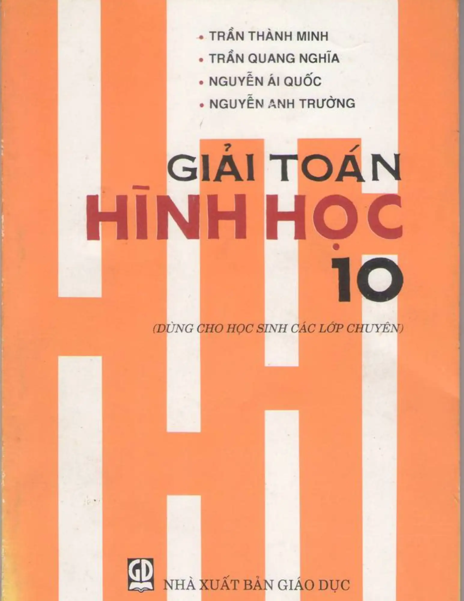 Giải toán Hình 10 (Dành cho các học sinh lớp chuyên)
