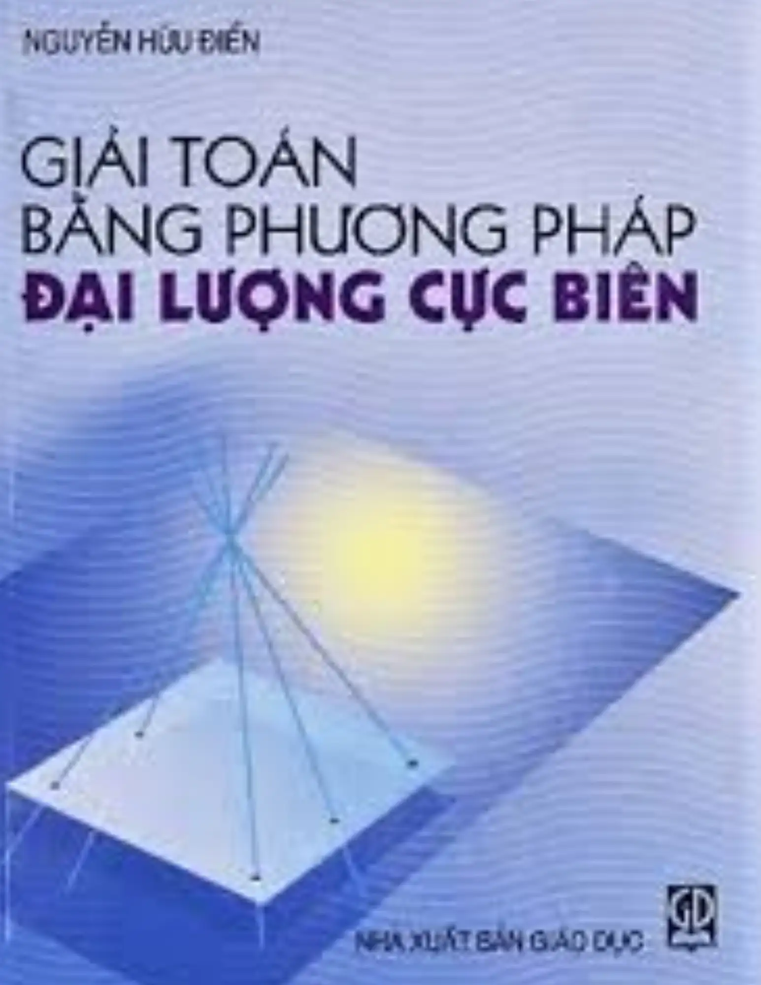 Giải toán bằng phương pháp đại lượng cực biên