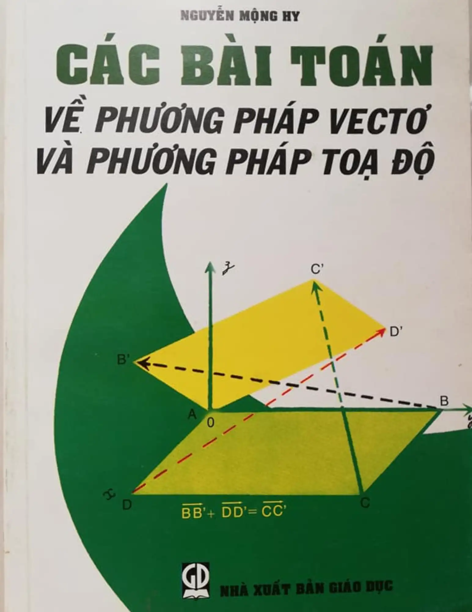 Các bài toán về phương pháp vectơ và tọa độ