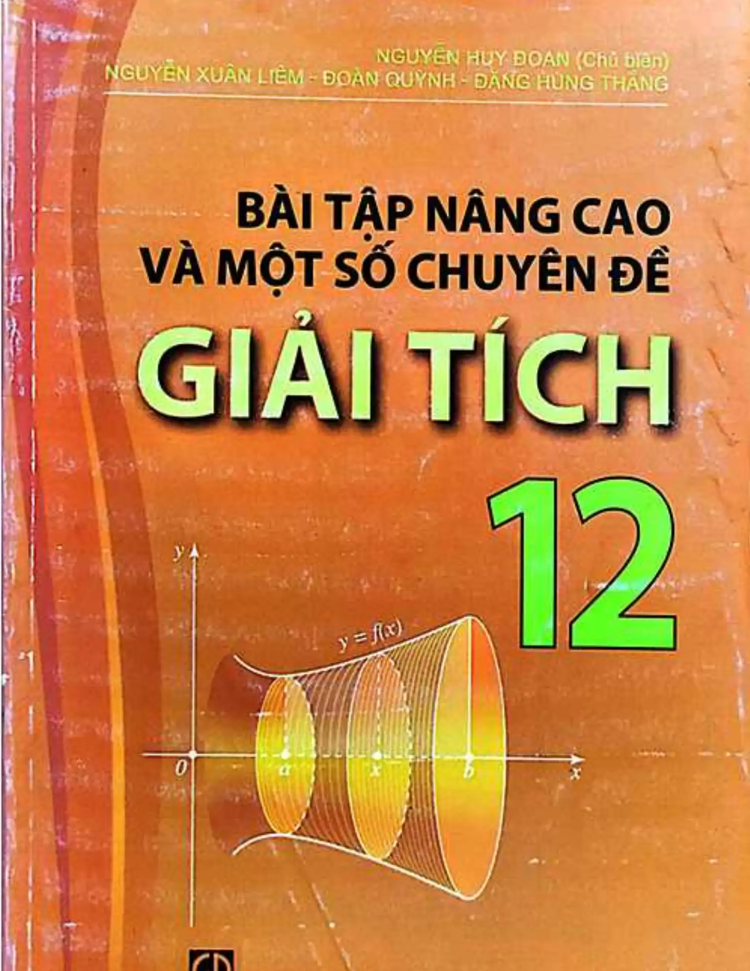 Bài tập nâng cao và một số chuyên đề Giải Tích 12