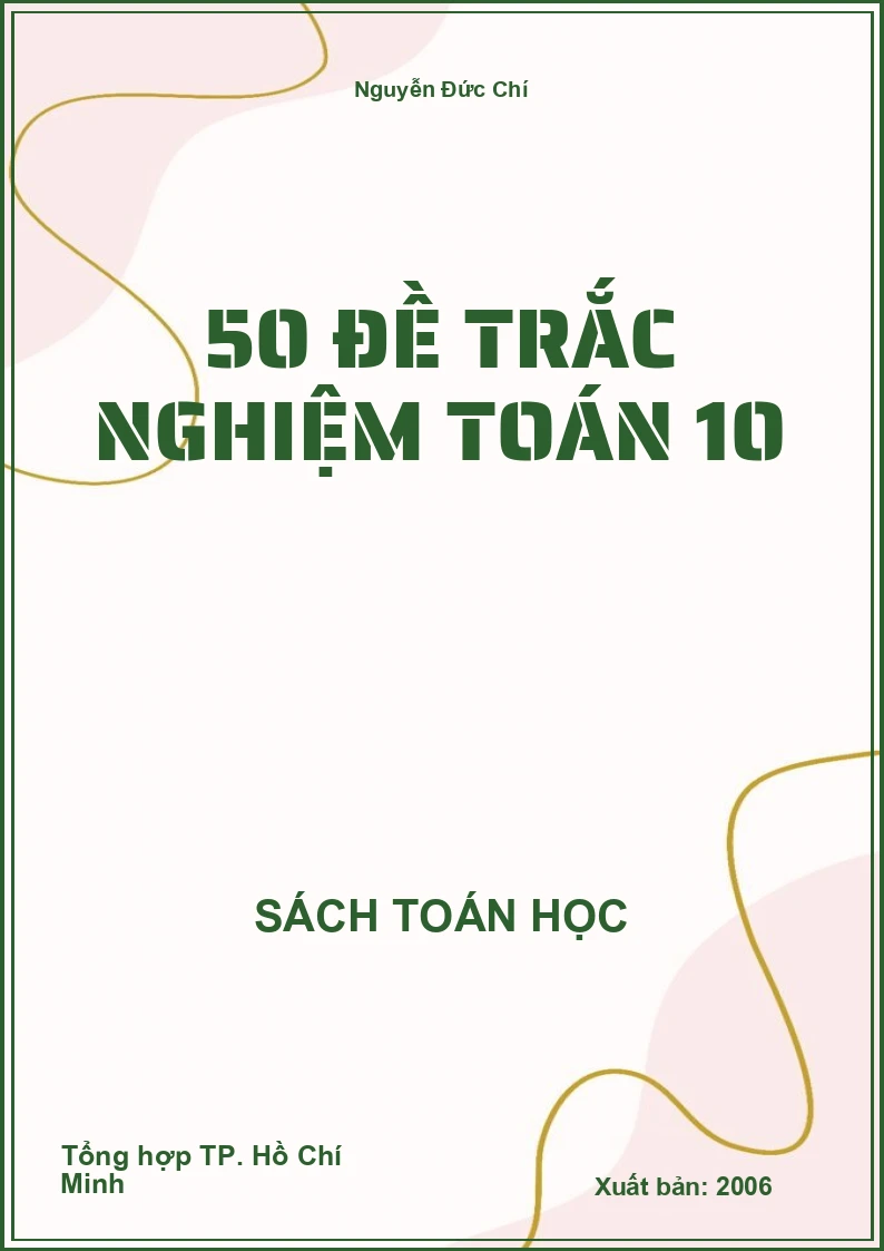 50 đề trắc nghiệm Toán 10