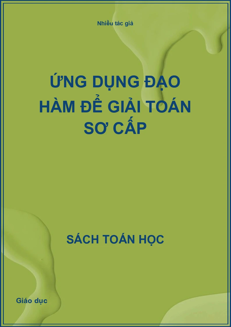 Ứng dụng đạo hàm để giải toán sơ cấp
