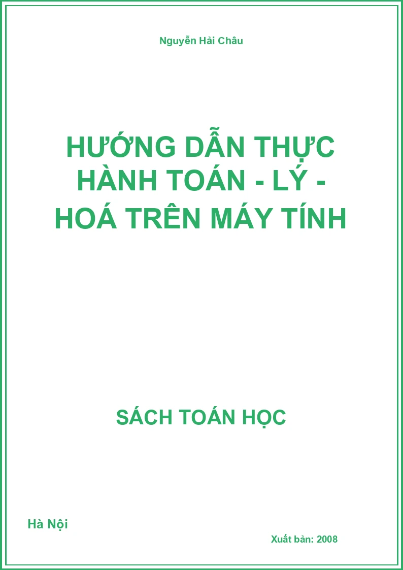 Hướng dẫn thực hành Toán - Lý - Hoá trên máy tính