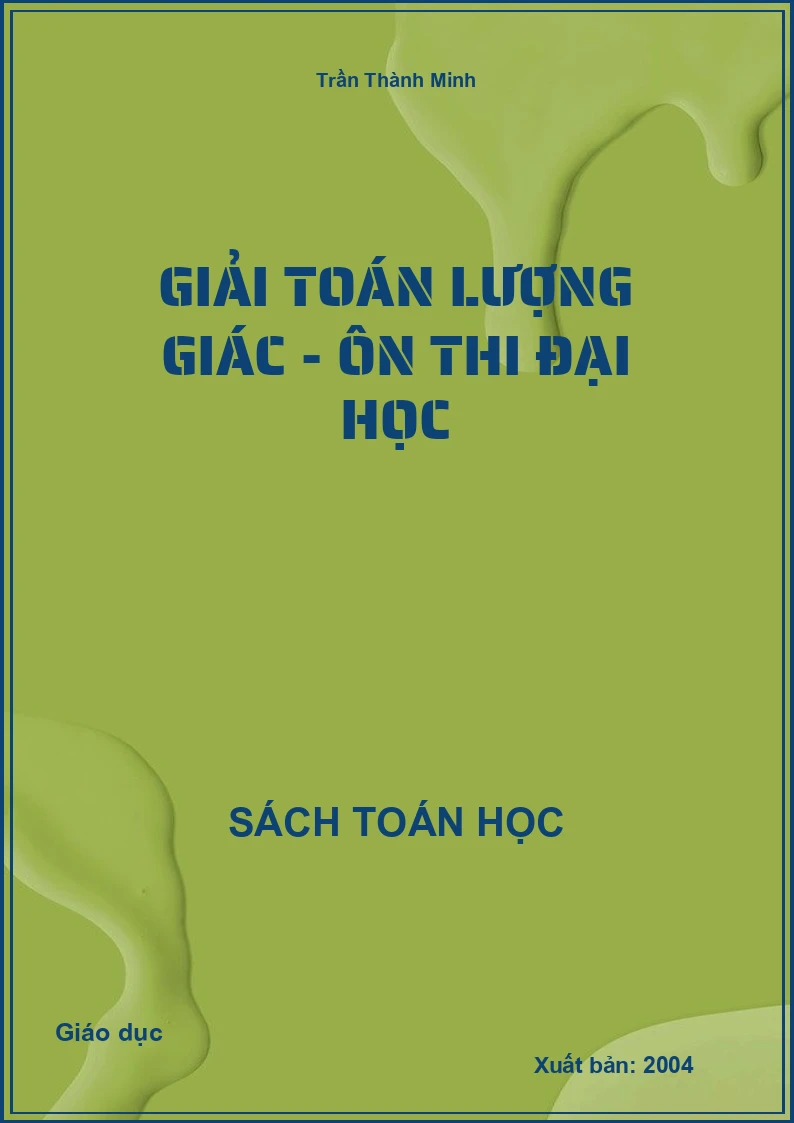 Giải Toán lượng giác - Ôn thi đại học
