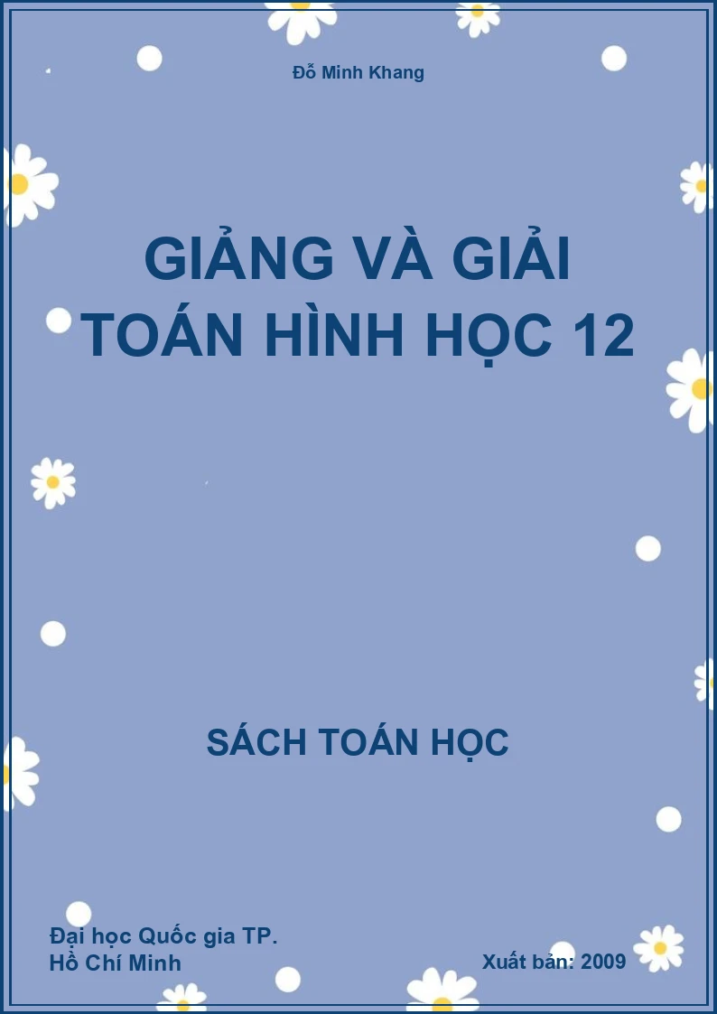 Giảng và giải toán Hình học 12