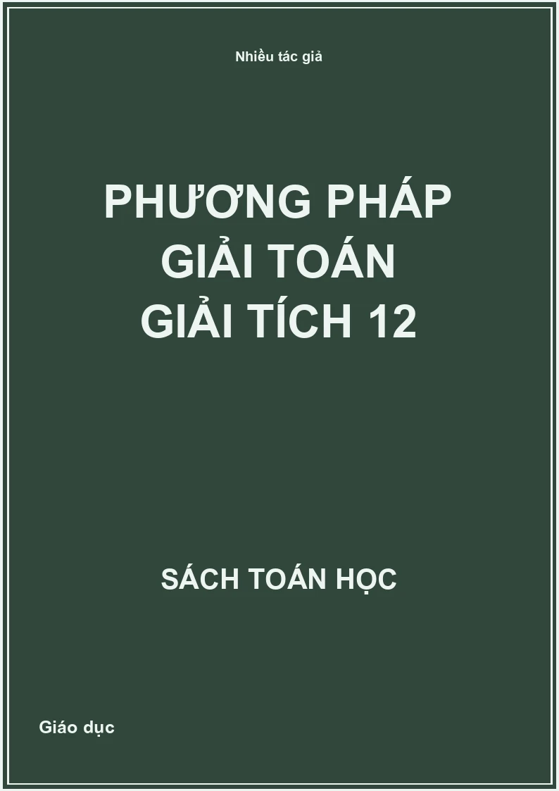 Phương pháp giải Toán Giải tích 12
