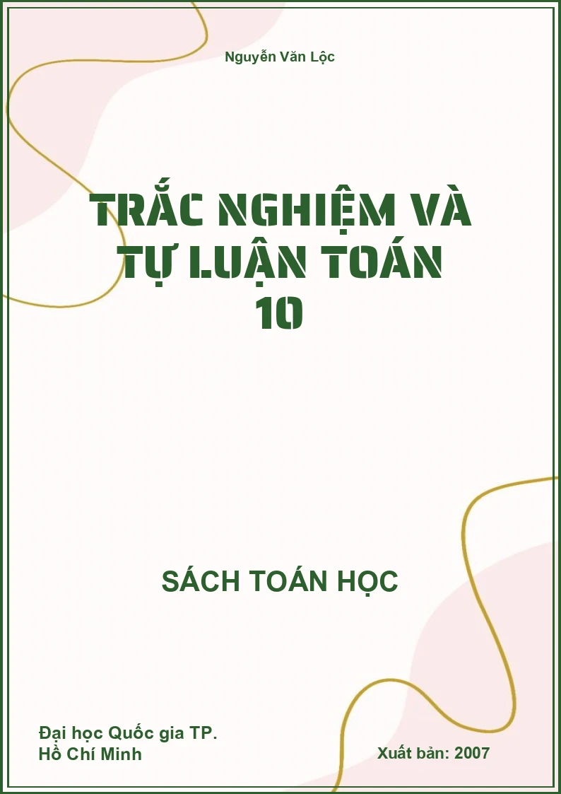 Trắc nghiệm và tự luận Toán 10