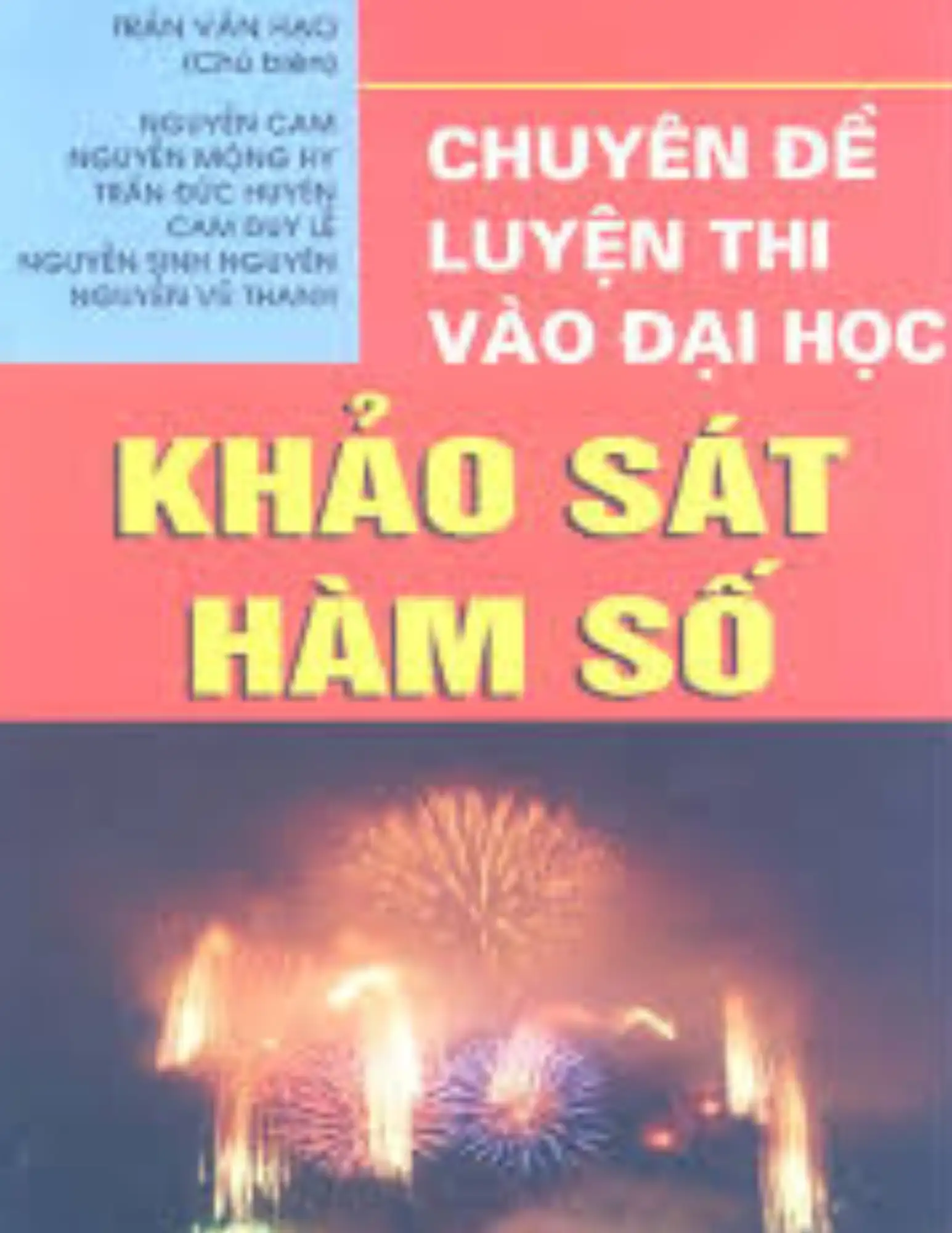 Chuyên đề luyện thi vào Đại học (Khảo sát hàm số)