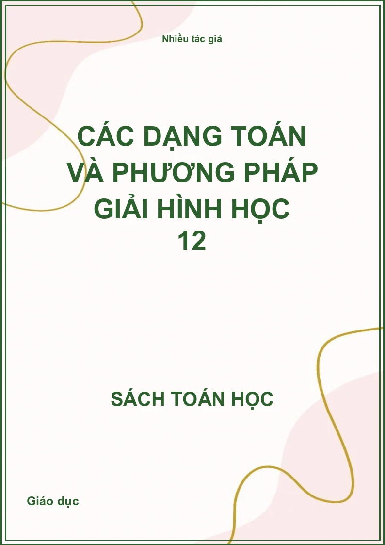 Các dạng toán và phương pháp giải Hình học 12