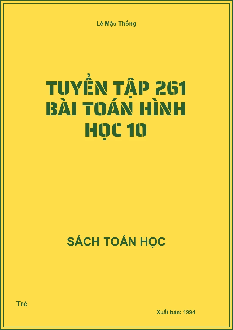 Tuyển tập 261 bài toán Hình học 10