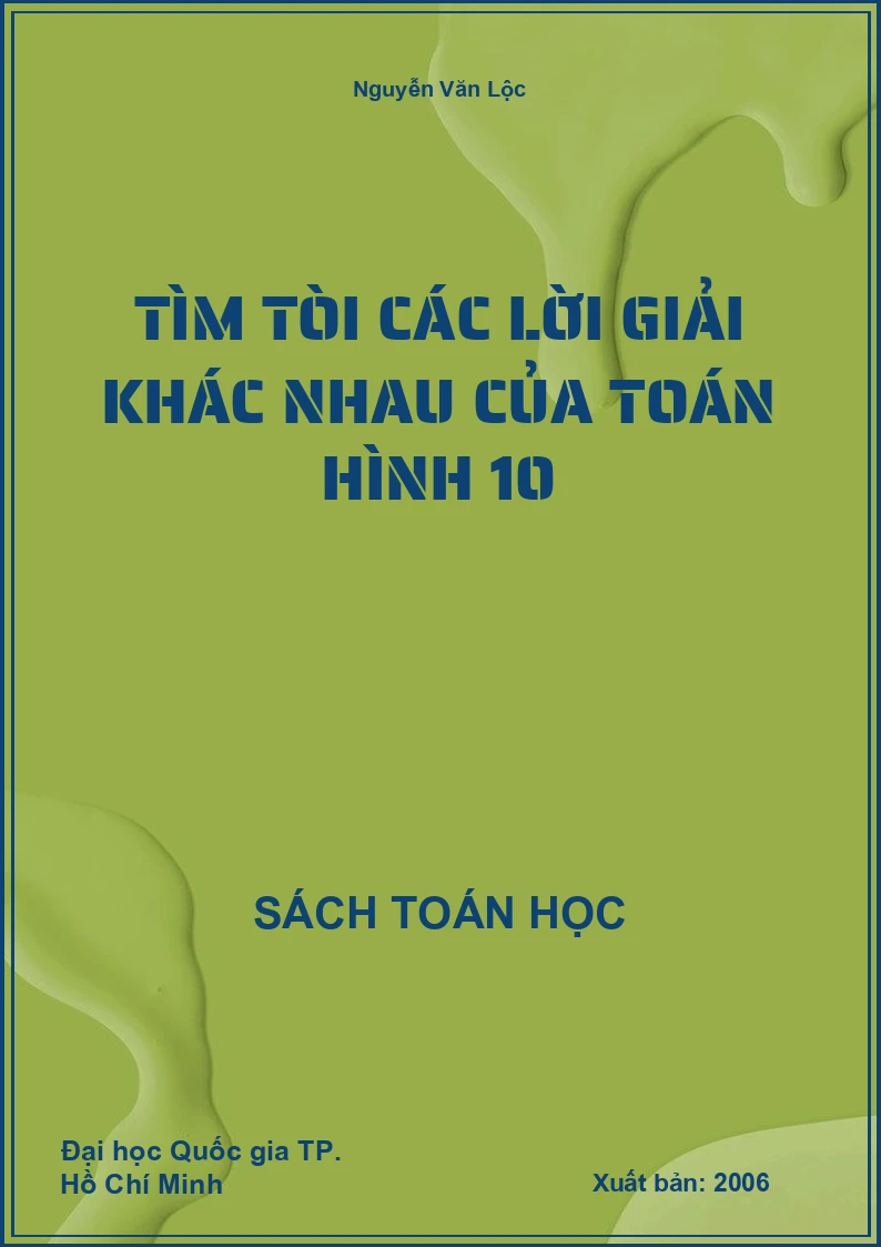 Tìm tòi các lời giải khác nhau của Toán Hình 10