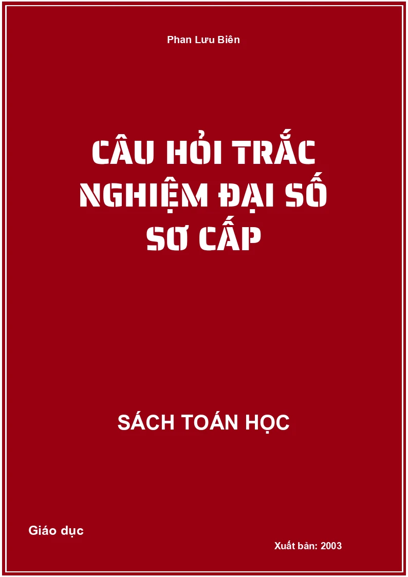 Câu hỏi trắc nghiệm Đại số sơ cấp