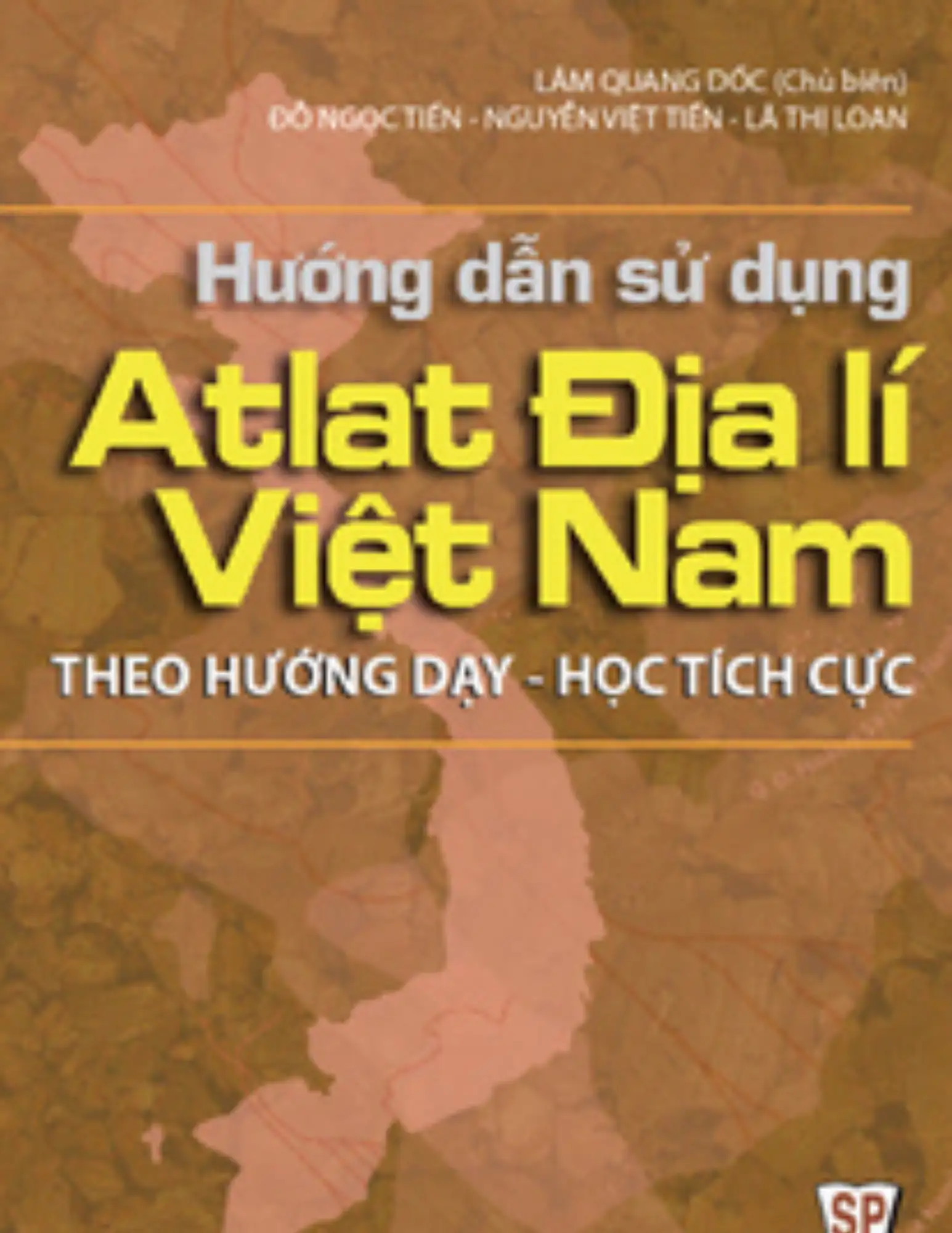 Hướng dẫn sử dụng Atlat Địa lí Việt Nam theo hướng dạy - học tích cực