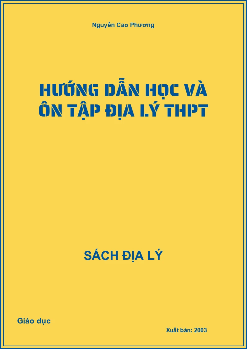 Hướng dẫn học và ôn tập Địa lý THPT