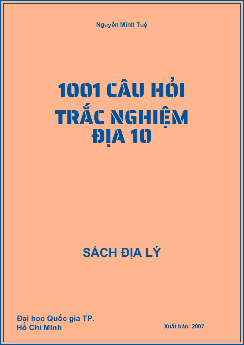 1001 câu hỏi trắc nghiệm Địa 10