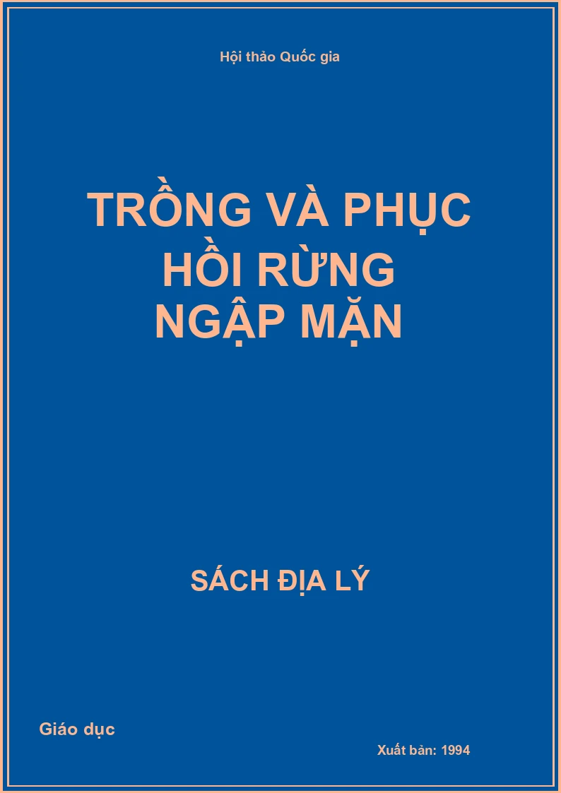 Trồng và phục hồi rừng ngập mặn