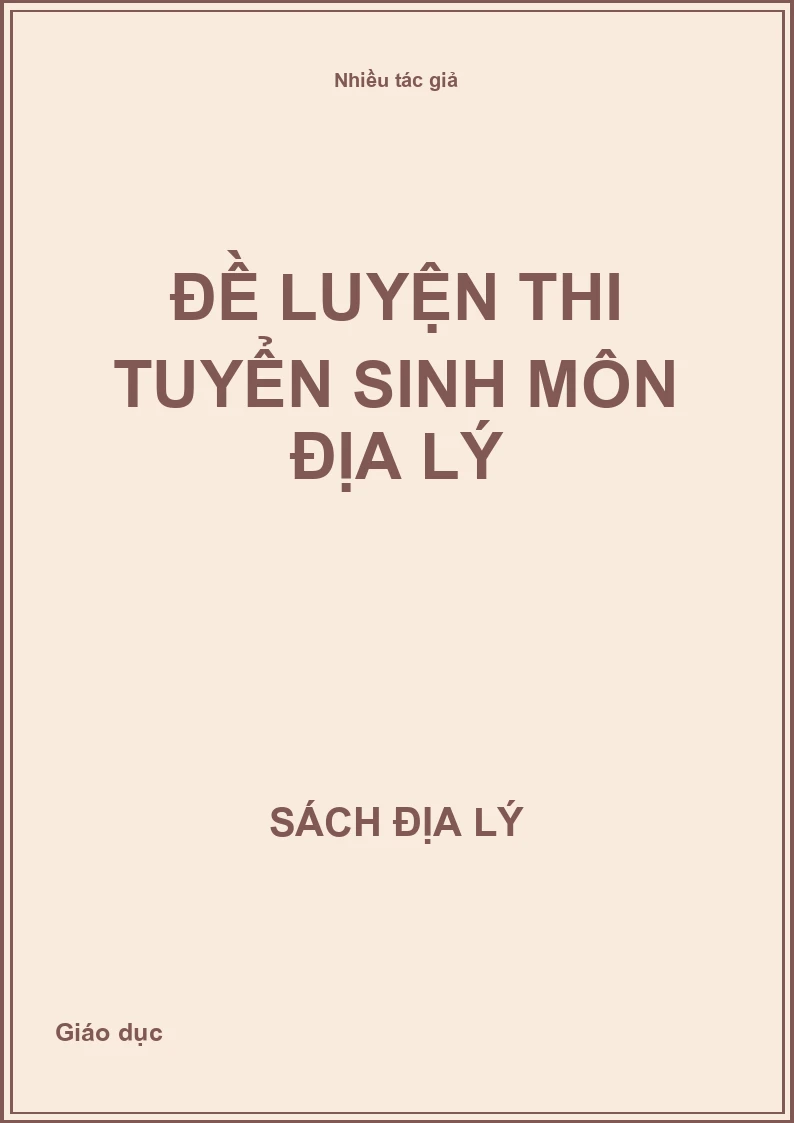 Đề luyện thi tuyển sinh môn Địa lý