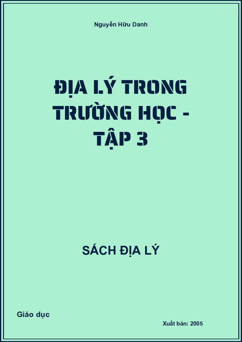 Địa lý trong trường học - Tập 3