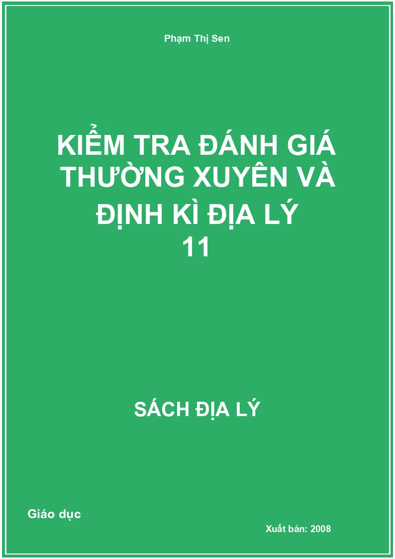 Kiểm tra đánh giá thường xuyên và định kì Địa lý 11