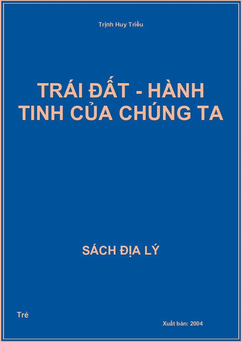 Trái Đất - Hành tinh của chúng ta