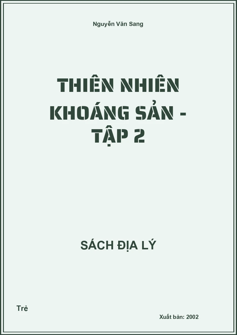 Thiên nhiên khoáng sản - Tập 2