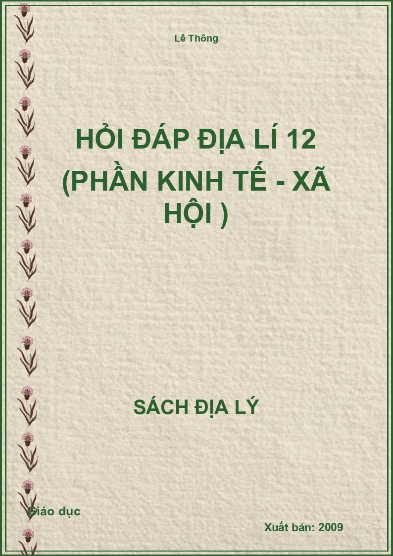 Hỏi đáp Địa lí 12 (phần Kinh tế - Xã hội )