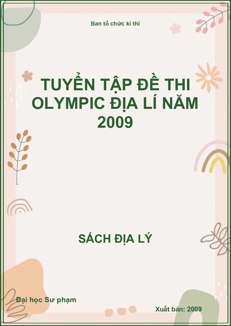 Tuyển tập đề thi Olympic Địa lí năm 2009